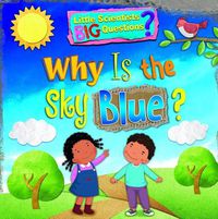 Cover image for Why Is the Sky Blue?