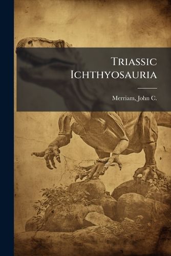Cover image for Triassic Ichthyosauria