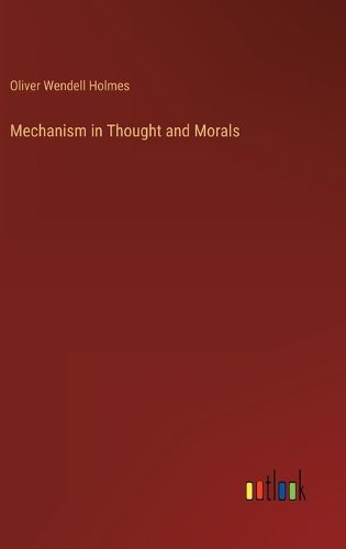 Cover image for Mechanism in Thought and Morals