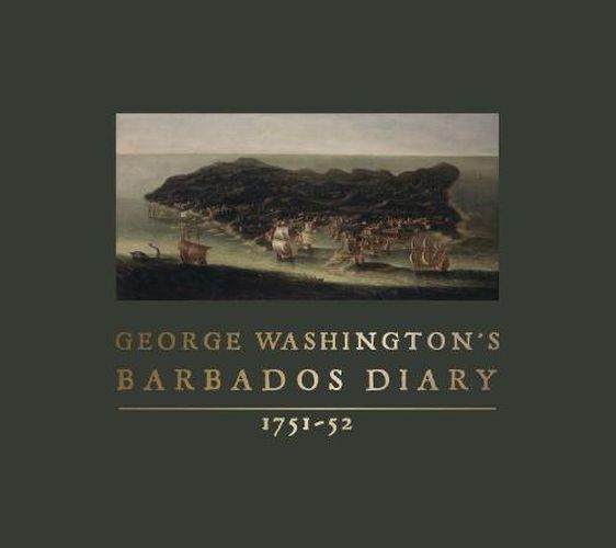 Cover image for George Washington's Barbados Diary, 1751-52