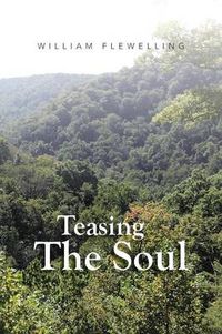 Cover image for Teasing the Soul