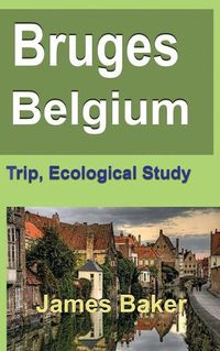 Cover image for Bruges, Belgium