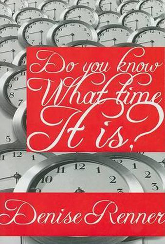 Do You Know What Time It Is?