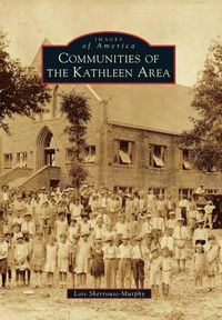 Cover image for Communities of the Kathleen Area