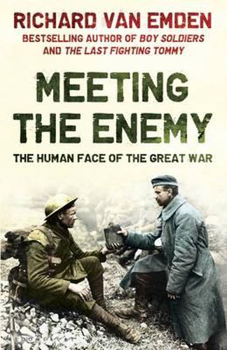 Cover image for Meeting the Enemy: The Human Face of the Great War