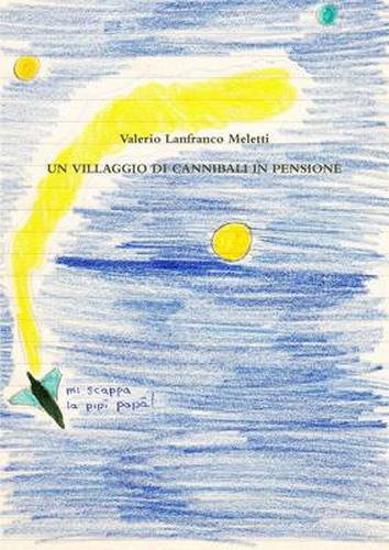 Cover image for UN Villaggio Di Cannibali in Pensione