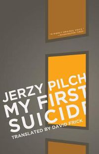 Cover image for My First Suicide: And Nine Other Stories
