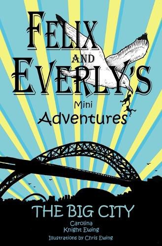 Cover image for Felix and Everly's Mini Adventures