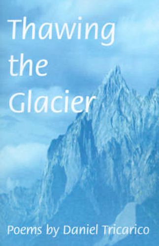 Cover image for Thawing the Glacier