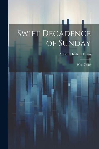 Cover image for Swift Decadence of Sunday