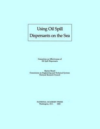 Using Oil Spill Dispersants on the Sea