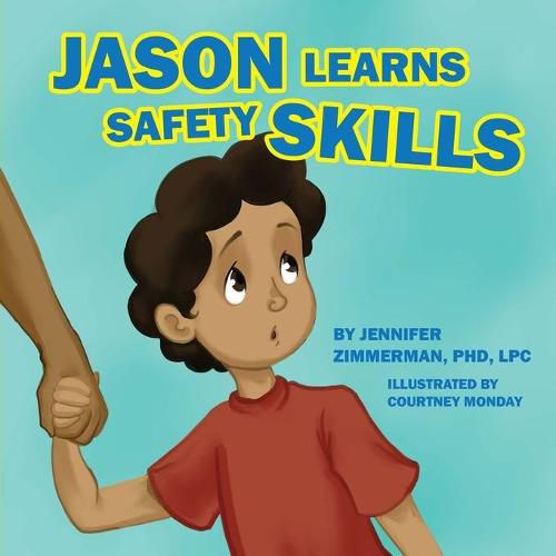 Cover image for Jason Learns Safety Skills