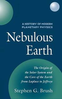 Cover image for A History of Modern Planetary Physics: Nebulous Earth