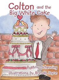 Cover image for Colton and the Big White Cake