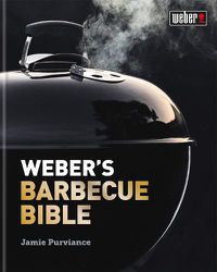 Cover image for Weber's Barbecue Bible