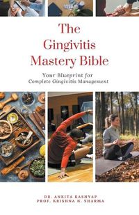 Cover image for The Gingivitis Mastery Bible