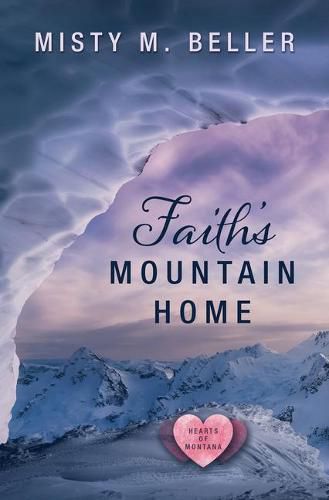 Cover image for Faith's Mountain Home