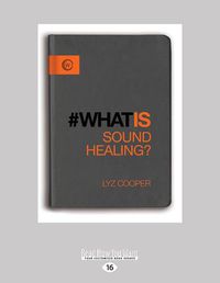 Cover image for What is Sound Healing?