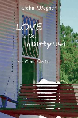 Cover image for Love Is Not a Dirty Word