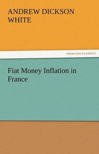 Cover image for Fiat Money Inflation in France