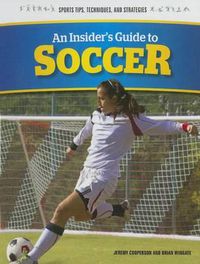 Cover image for An Insider's Guide to Soccer