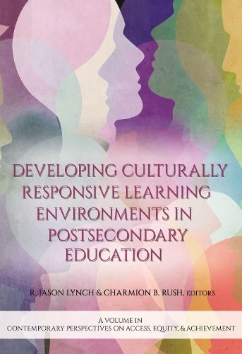 Cover image for Developing Culturally Responsive Learning Environments in Postsecondary Education