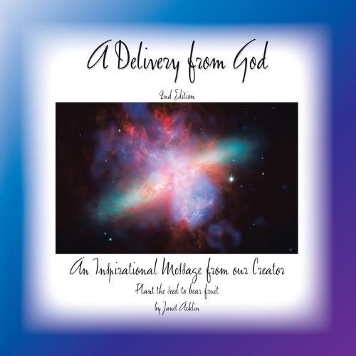 Cover image for A Delivery from God: An Inspirational Message from Our Creator