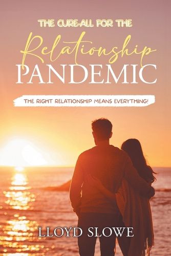 Cover image for The Cure-All for the Relationship Pandemic