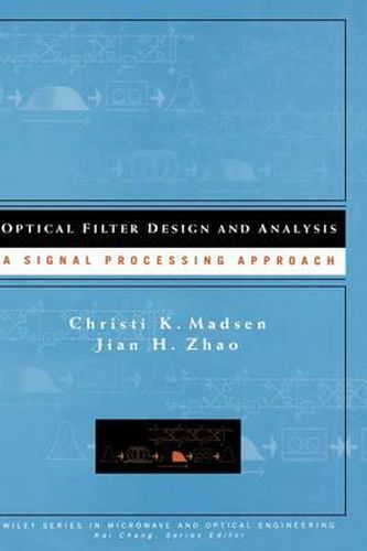Cover image for Optical Filter Design and Analysis: A Signal Processing Approach