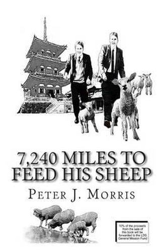 Cover image for 7,240 Miles to Feed His Sheep