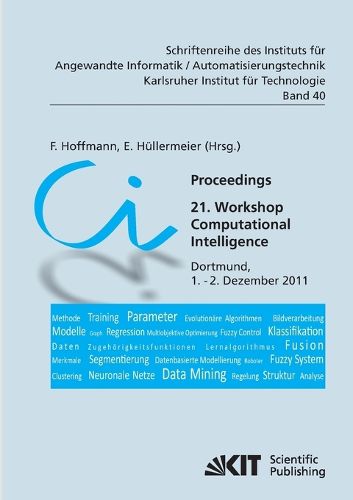 Cover image for Proceedings. 21. Workshop Computational Intelligence, Dortmund, 1. - 2. Dezember 2011