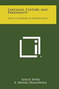 Cover image for Language, Culture, and Personality: Essays in Memory of Edward Sapir