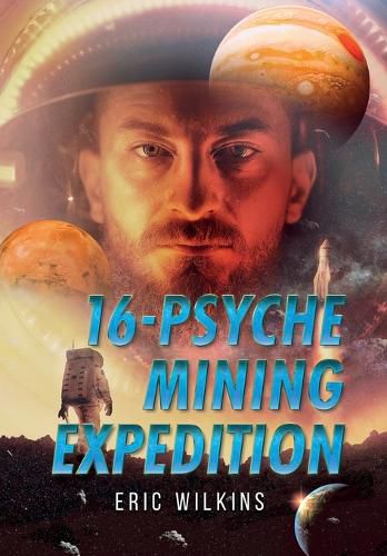 Cover image for 16-Psyche Mining Expedition