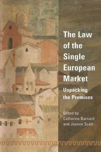 Cover image for The Law of the Single European Market: Unpacking the Premises