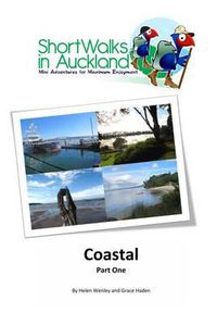 Cover image for Short Walks in Auckland: Coastal part one