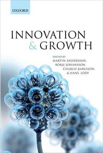 Cover image for Innovation and Growth: From R&D Strategies of Innovating Firms to Economy-wide Technological Change