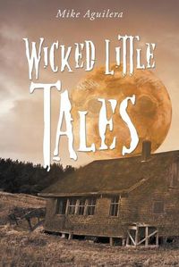 Cover image for Wicked Little Tales