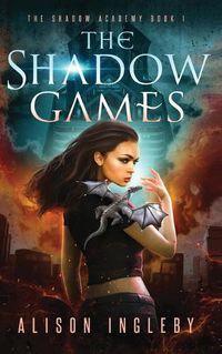 Cover image for The Shadow Games: A Young Adult Dystopian Fantasy