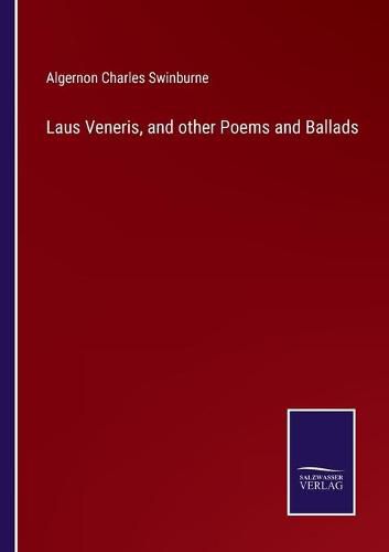 Cover image for Laus Veneris, and other Poems and Ballads