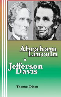 Cover image for Abraham Lincoln Jefferson Davis