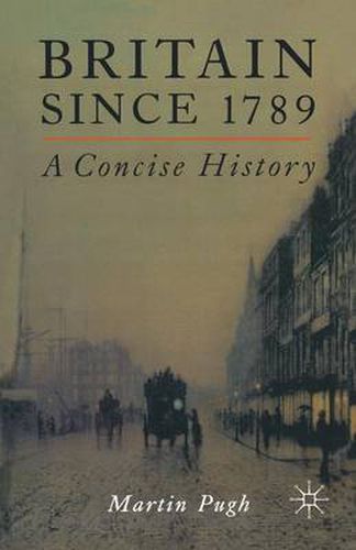 Cover image for Britain Since 1789: A Concise History