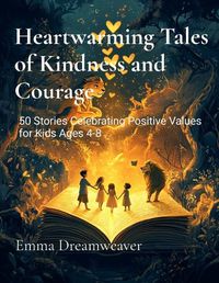 Cover image for Heartwarming Tales of Kindness and Courage