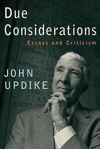 Cover image for Due Considerations: Essays and Criticism