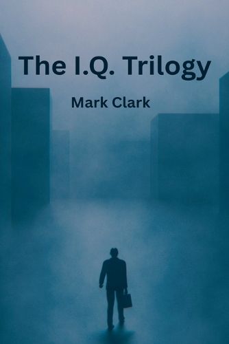Cover image for The I.Q. Trilogy