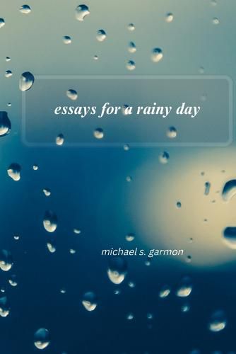 Cover image for essays for a rainy day - SOFT COVER