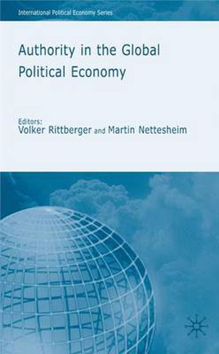 Cover image for Authority in the Global Political Economy