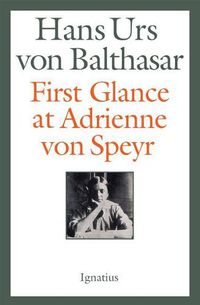 Cover image for First Glance at Adrienne Von Speyr