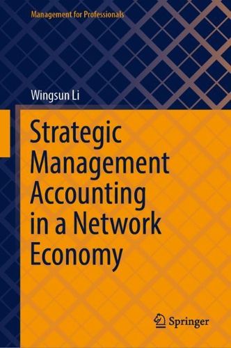 Cover image for Strategic Management Accounting in a Network Economy