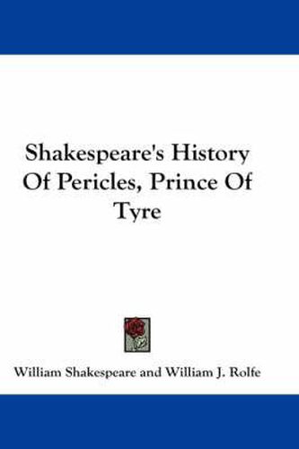 Cover image for Shakespeare's History of Pericles, Prince of Tyre