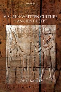 Cover image for Visual and Written Culture in Ancient Egypt